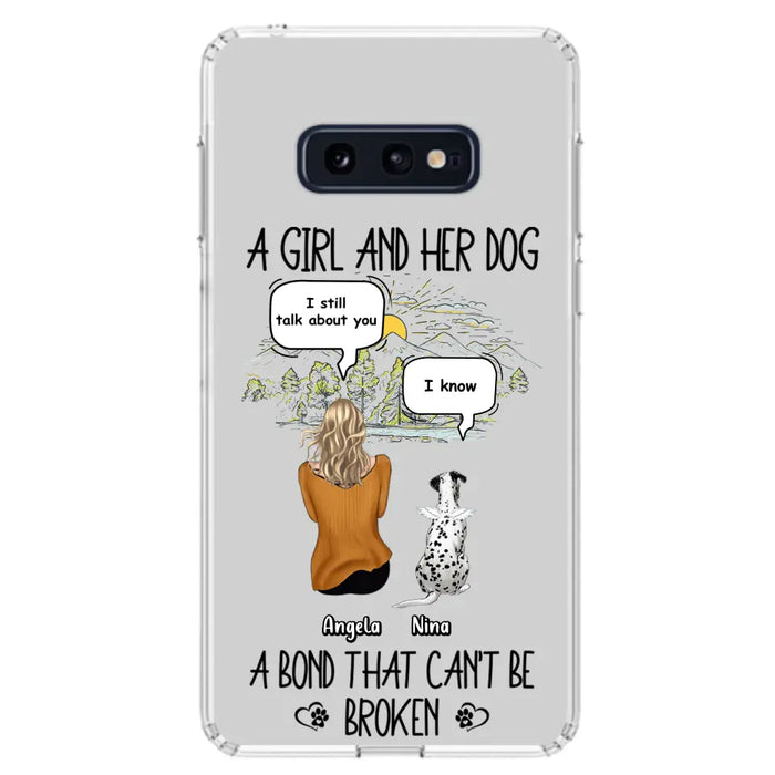 Personalized Dog Mom Phone Case - Memorial Gift Idea For Dog Lover - A Girl And Her Dog A Bond That Can't Be Broken - Case For iPhone/Samsung