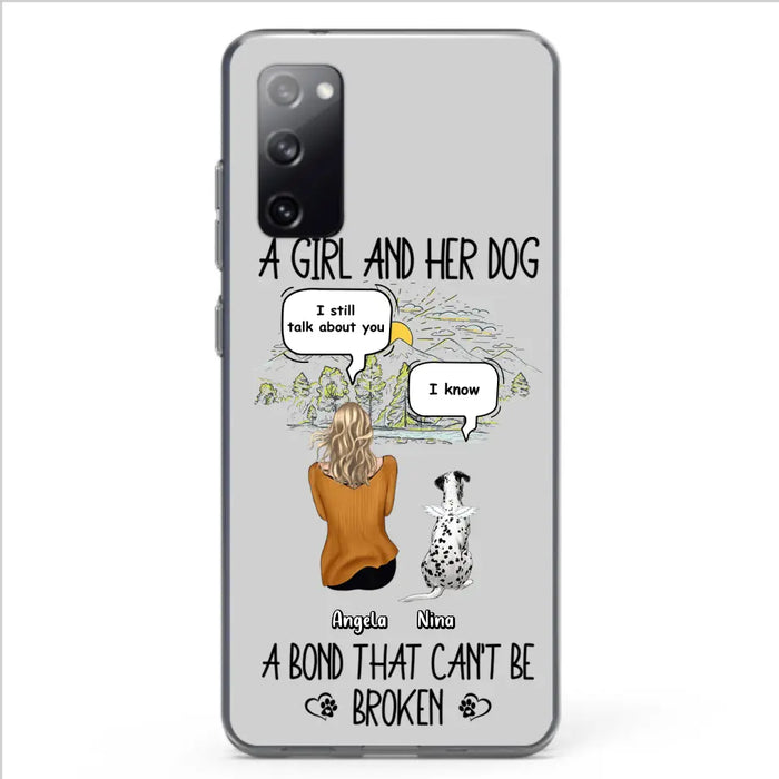 Personalized Dog Mom Phone Case - Memorial Gift Idea For Dog Lover - A Girl And Her Dog A Bond That Can't Be Broken - Case For iPhone/Samsung