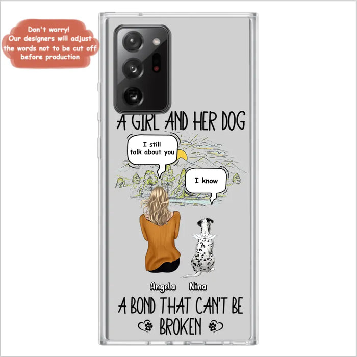 Personalized Dog Mom Phone Case - Memorial Gift Idea For Dog Lover - A Girl And Her Dog A Bond That Can't Be Broken - Case For iPhone/Samsung