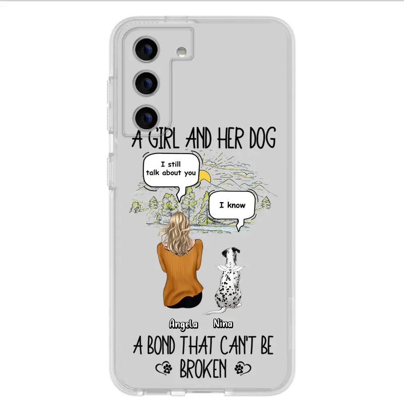 Personalized Dog Mom Phone Case - Memorial Gift Idea For Dog Lover - A Girl And Her Dog A Bond That Can't Be Broken - Case For iPhone/Samsung