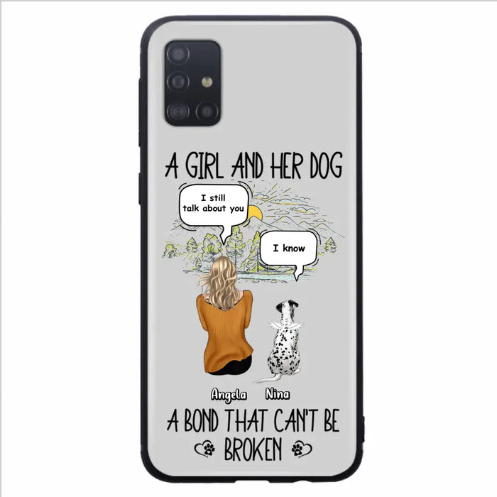 Personalized Dog Mom Phone Case - Memorial Gift Idea For Dog Lover - A Girl And Her Dog A Bond That Can't Be Broken - Case For iPhone/Samsung