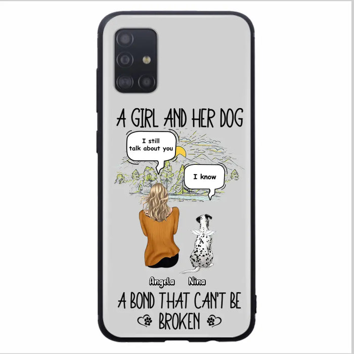 Personalized Dog Mom Phone Case - Memorial Gift Idea For Dog Lover - A Girl And Her Dog A Bond That Can't Be Broken - Case For iPhone/Samsung