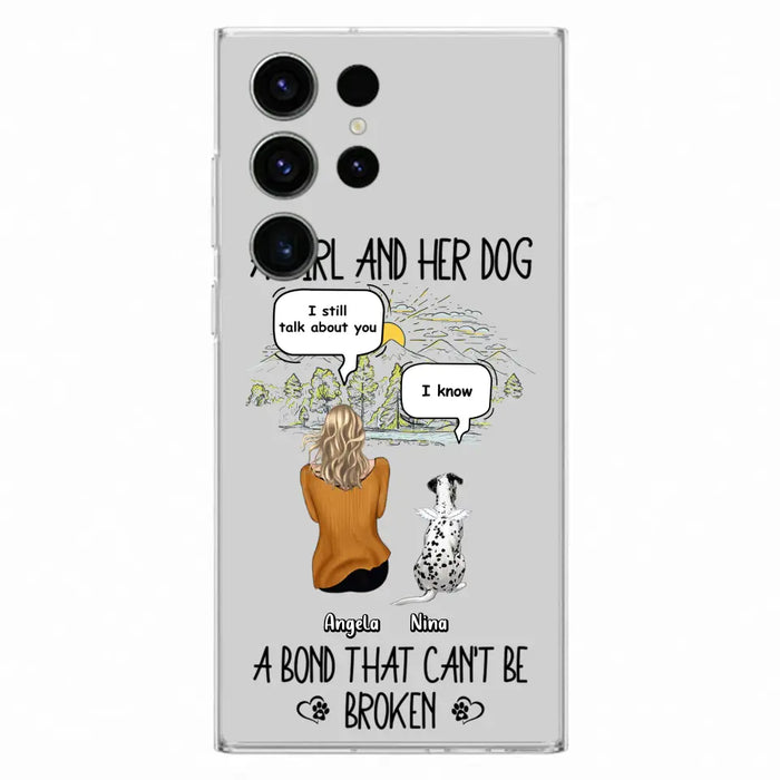 Personalized Dog Mom Phone Case - Memorial Gift Idea For Dog Lover - A Girl And Her Dog A Bond That Can't Be Broken - Case For iPhone/Samsung