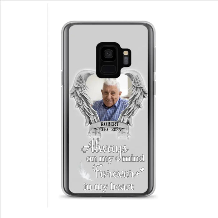 Custom Personalized Memorial Phone Case - Upload Photo - Memorial Gift Idea For Family Member - Always On My Mind Forever In My Heart