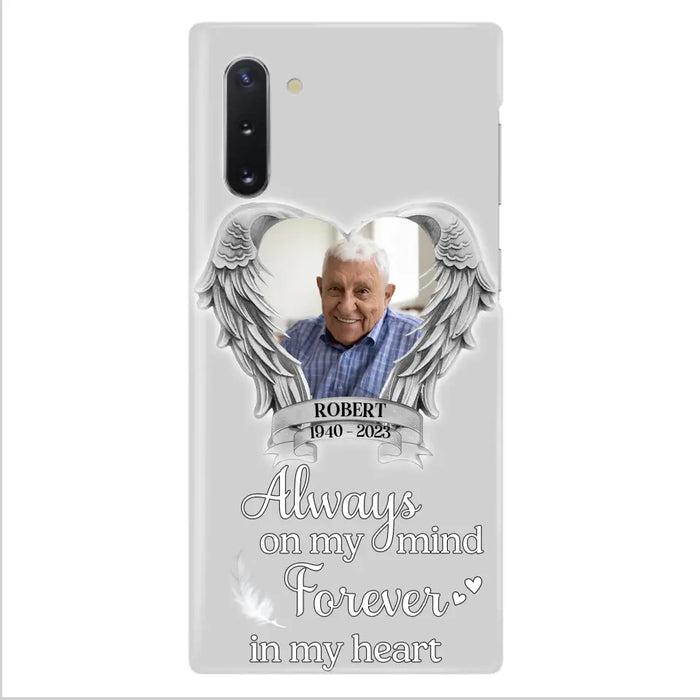 Custom Personalized Memorial Phone Case - Upload Photo - Memorial Gift Idea For Family Member - Always On My Mind Forever In My Heart