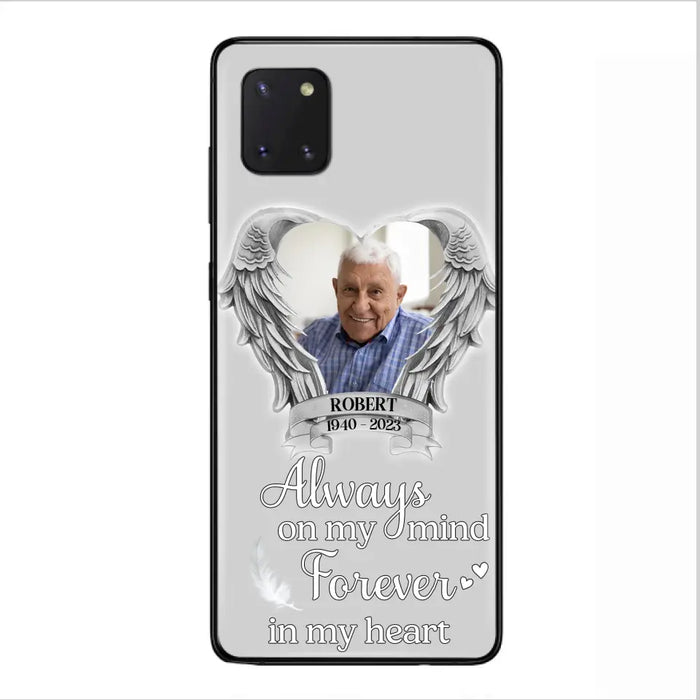 Custom Personalized Memorial Phone Case - Upload Photo - Memorial Gift Idea For Family Member - Always On My Mind Forever In My Heart