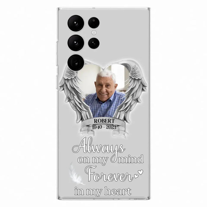 Custom Personalized Memorial Phone Case - Upload Photo - Memorial Gift Idea For Family Member - Always On My Mind Forever In My Heart