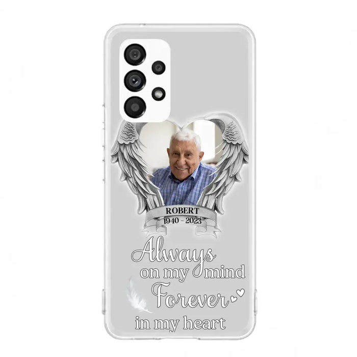 Custom Personalized Memorial Phone Case - Upload Photo - Memorial Gift Idea For Family Member - Always On My Mind Forever In My Heart