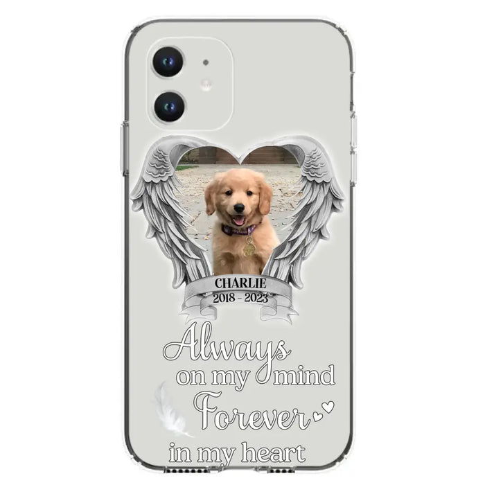 Personalized Memorial Phone Case - Upload Photo - Memorial Gift Idea For Pet Lover - Always On My Mind Forever In My Heart - Case For iPhone/Samsung