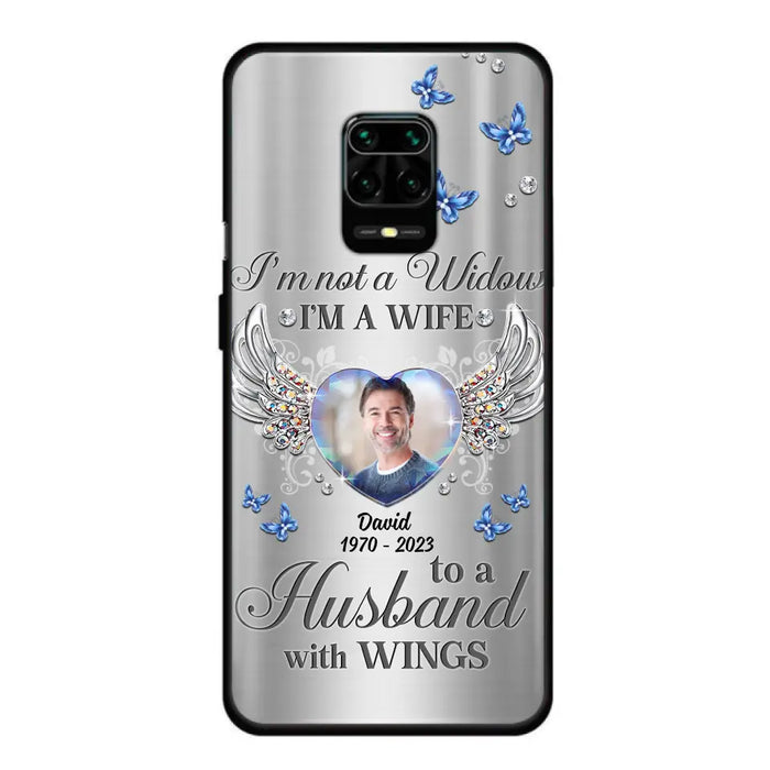 Personalized Memorial Husband Phone Case - Memorial Gift Idea - I'm Not A Widow I'm A Wife To A Husband With Wings - Case For Xiaomi/ Oppo/ Huawei