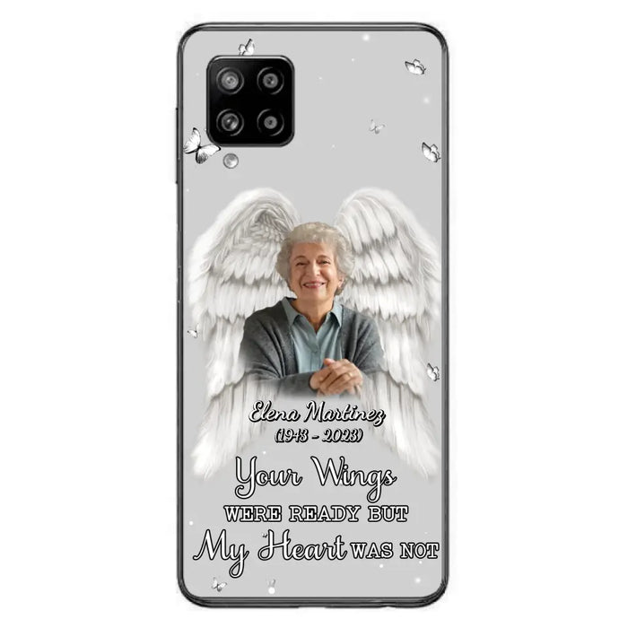 Custom Personalized Memorial Phone Case - Upload Photo - Memorial Gift Idea For Family Member - Your Wings Were Ready But My Heart Was Not - Case For iPhone/Samsung