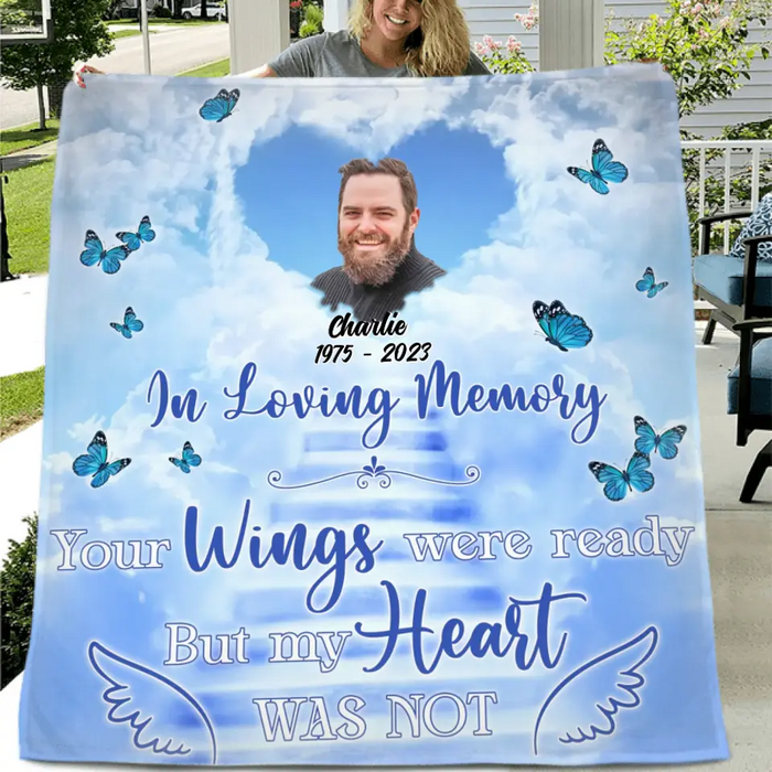 Custom Personalized Memorial Quilt/Single Layer Fleece Blanket - Upload Photo - Memorial Gift Idea For Family Member - Your Wings Were Ready But My Heart Was Not