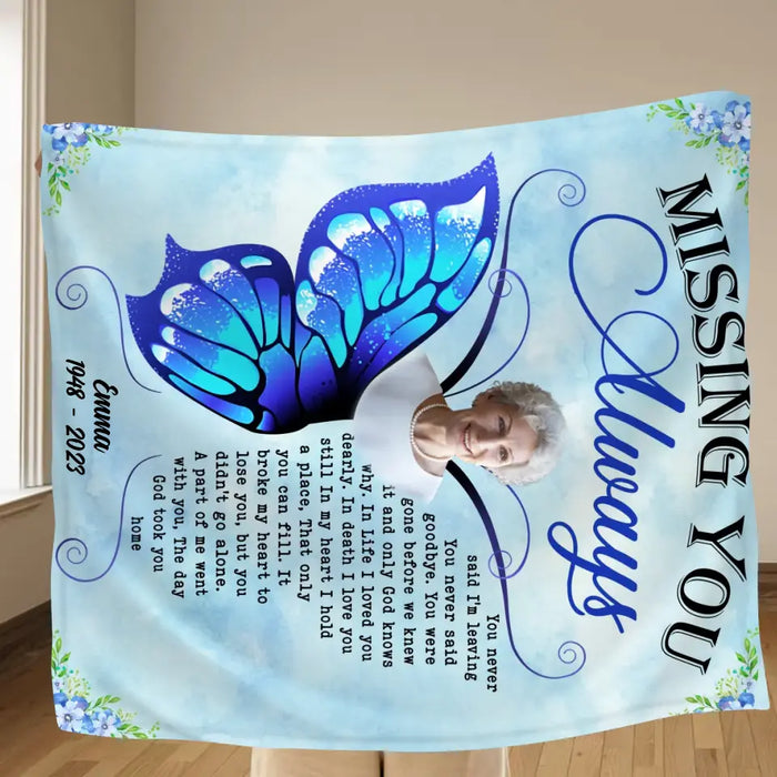 Custom Personalized Memorial Quilt/Single Layer Fleece Blanket - Upload Photo - Memorial Gift Idea For Family Member - You Never Said I'm Leaving