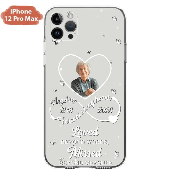 Custom Personalized Memorial Phone Case - Upload Photo - Memorial Gift Idea For Family Member - Loved Beyond Words, Missed Beyond Measure  - Case For iPhone/Samsung