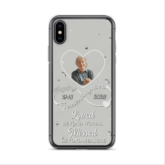 Custom Personalized Memorial Phone Case - Upload Photo - Memorial Gift Idea For Family Member - Loved Beyond Words, Missed Beyond Measure  - Case For iPhone/Samsung