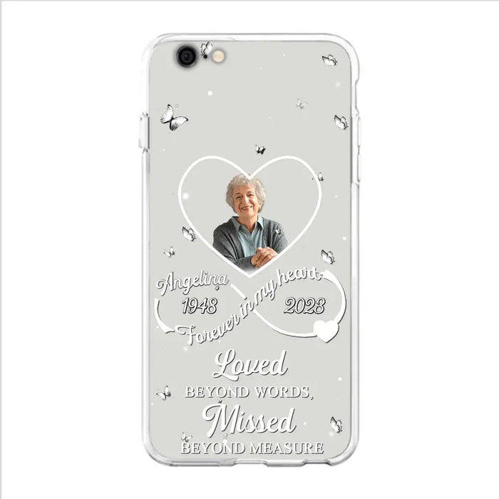 Custom Personalized Memorial Phone Case - Upload Photo - Memorial Gift Idea For Family Member - Loved Beyond Words, Missed Beyond Measure  - Case For iPhone/Samsung