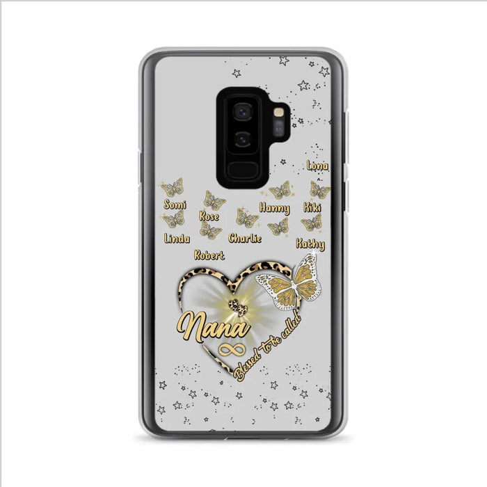 Custom Personalized Grandma Phone Case - Christmas Gift Idea For Grandma - Up to 10 Kids - Case For iPhone/Samsung  - Blessed To Be Called Nana