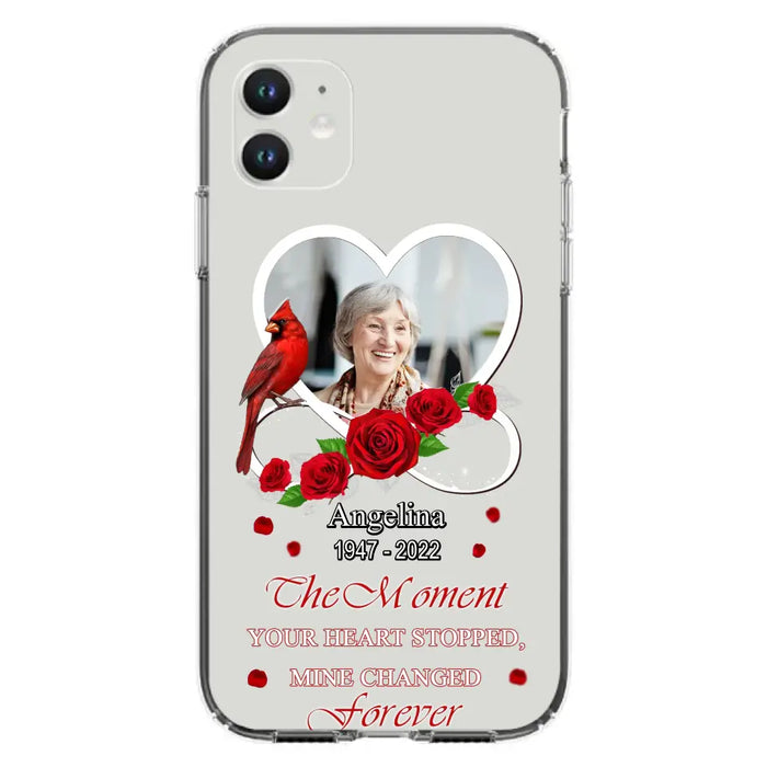 Custom Personalized Memorial Phone Case - Upload Photo - Memorial Gift Idea For Family Member - The Moment Your Heart Stopped Mine Changed Forever - Case For iPhone/Samsung