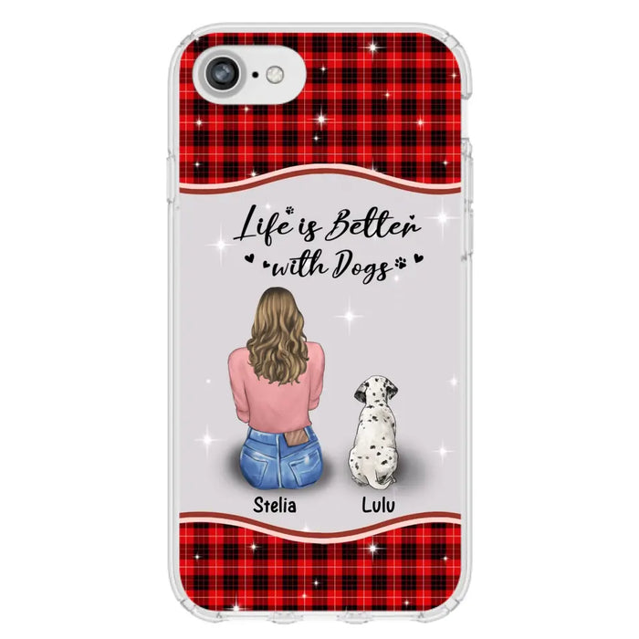 Personalized Dog Mom Phone Case - Upto 5 Dogs -Gift Idea For Dog Owners - Life Is Better With Dogs - Case For iPhone/Samsung