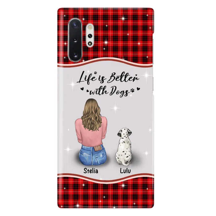 Personalized Dog Mom Phone Case - Upto 5 Dogs -Gift Idea For Dog Owners - Life Is Better With Dogs - Case For iPhone/Samsung