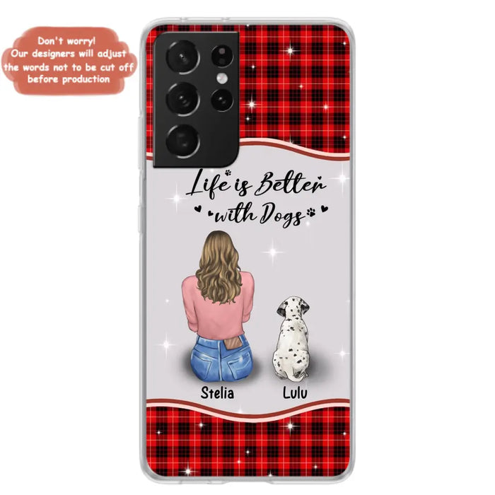 Personalized Dog Mom Phone Case - Upto 5 Dogs -Gift Idea For Dog Owners - Life Is Better With Dogs - Case For iPhone/Samsung