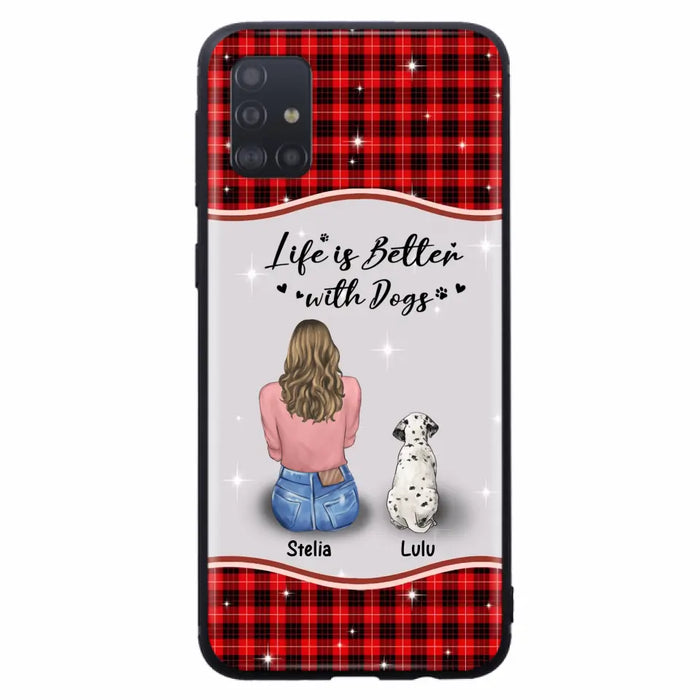 Personalized Dog Mom Phone Case - Upto 5 Dogs -Gift Idea For Dog Owners - Life Is Better With Dogs - Case For iPhone/Samsung