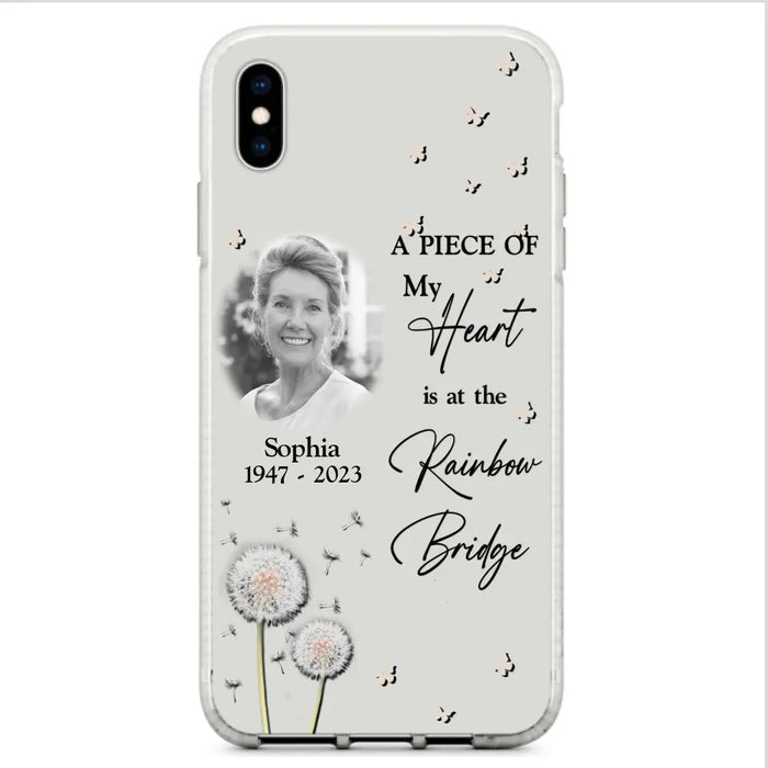 Custom Personalized Memorial Phone Case - Upload Photo - Memorial Gift Idea For Family Member - A Piece Of My Heart Is At The Rainbow Bridge - Case For iPhone/Samsung