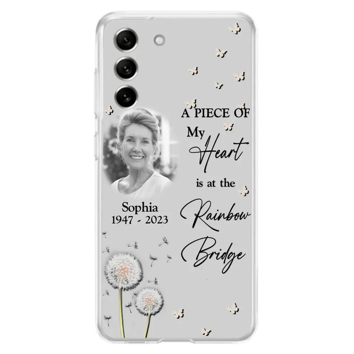 Custom Personalized Memorial Phone Case - Upload Photo - Memorial Gift Idea For Family Member - A Piece Of My Heart Is At The Rainbow Bridge - Case For iPhone/Samsung