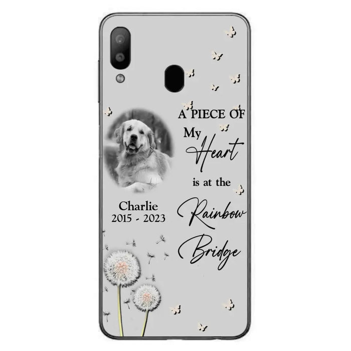 Personalized Memorial Phone Case - Upload Photo - Memorial Gift Idea For Pet Lover - A Piece Of My Heart Is At The Rainbow Bridge - Case For iPhone/Samsung