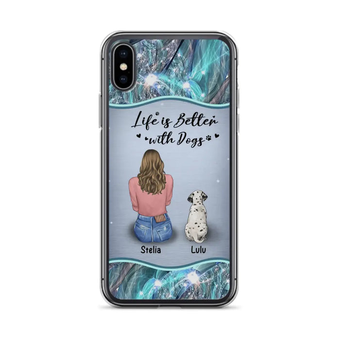 Personalized Dog Mom Phone Case - Upto 4 Dogs -Gift Idea For Dog Owners - Life Is Better With Dogs - Case For iPhone/Samsung