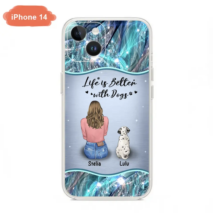 Personalized Dog Mom Phone Case - Upto 4 Dogs -Gift Idea For Dog Owners - Life Is Better With Dogs - Case For iPhone/Samsung