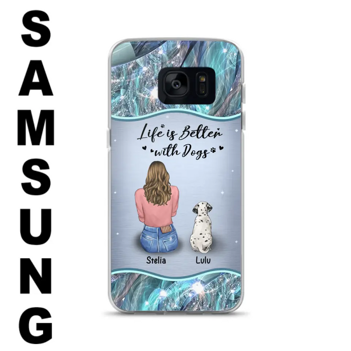 Personalized Dog Mom Phone Case - Upto 4 Dogs -Gift Idea For Dog Owners - Life Is Better With Dogs - Case For iPhone/Samsung