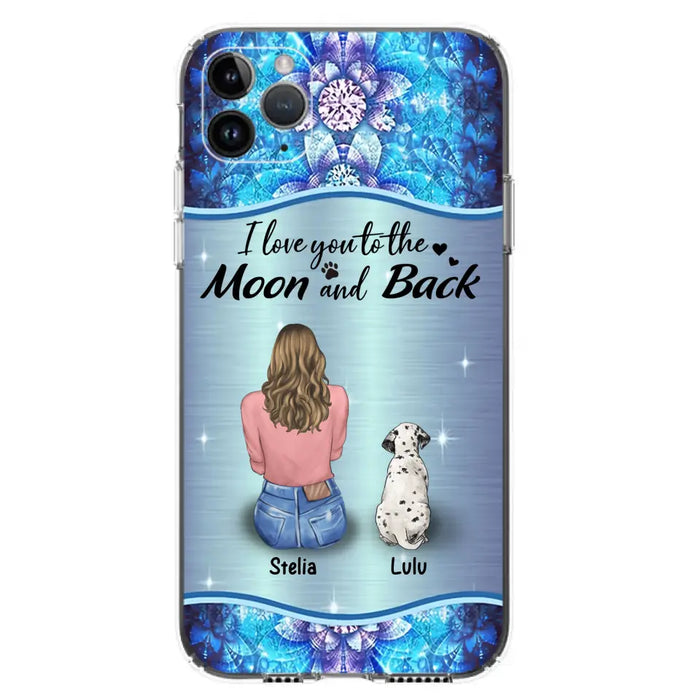 Personalized Dog Mom Phone Case - Upto 4 Dogs -Gift Idea For Dog Owners - I Love You To The Moon And Back - Case For iPhone/Samsung