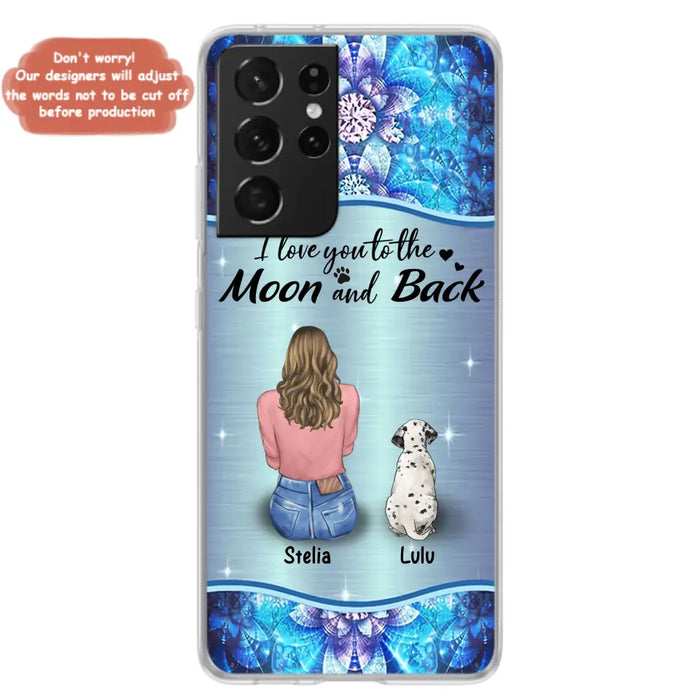 Personalized Dog Mom Phone Case - Upto 4 Dogs -Gift Idea For Dog Owners - I Love You To The Moon And Back - Case For iPhone/Samsung