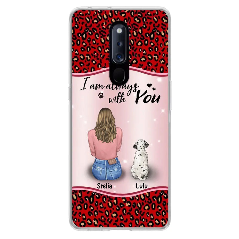 Personalized Dog Mom Phone Case - Up to 4 Dogs -Gift Idea For Dog Owners - I Am Always With You - Case For Oppo/Xiaomi/Huawei