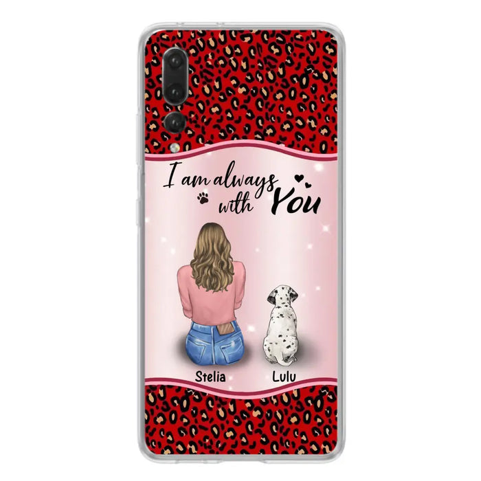 Personalized Dog Mom Phone Case - Upto 4 Dogs -Gift Idea For Dog Owners - I Am Always With You - Case For Oppo/Xiaomi/Huawei