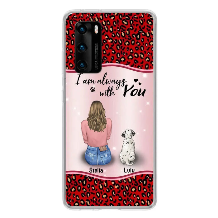 Personalized Dog Mom Phone Case - Upto 4 Dogs -Gift Idea For Dog Owners - I Am Always With You - Case For Oppo/Xiaomi/Huawei