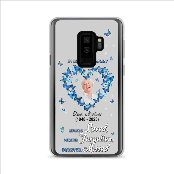 Personalized Memorial Phone Case - Upload Photo - Memorial Gift Idea For Family Member - Always Loved Never Forgotten Forever Missed  - Case For iPhone/Samsung