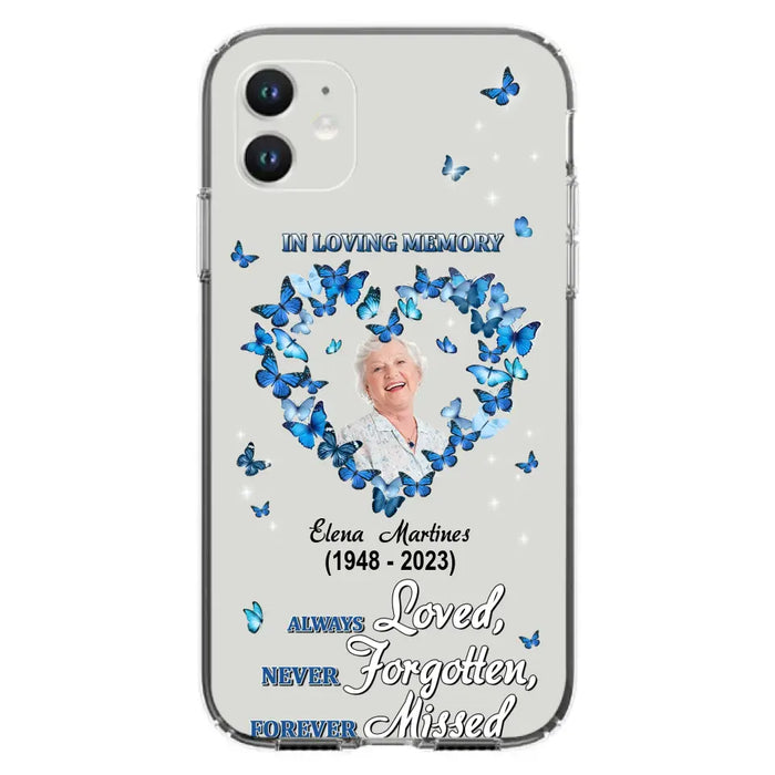 Personalized Memorial Phone Case - Upload Photo - Memorial Gift Idea For Family Member - Always Loved Never Forgotten Forever Missed  - Case For iPhone/Samsung