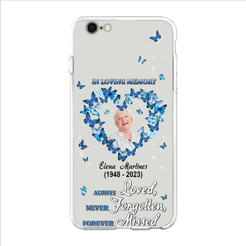 Personalized Memorial Phone Case - Upload Photo - Memorial Gift Idea For Family Member - Always Loved Never Forgotten Forever Missed  - Case For iPhone/Samsung