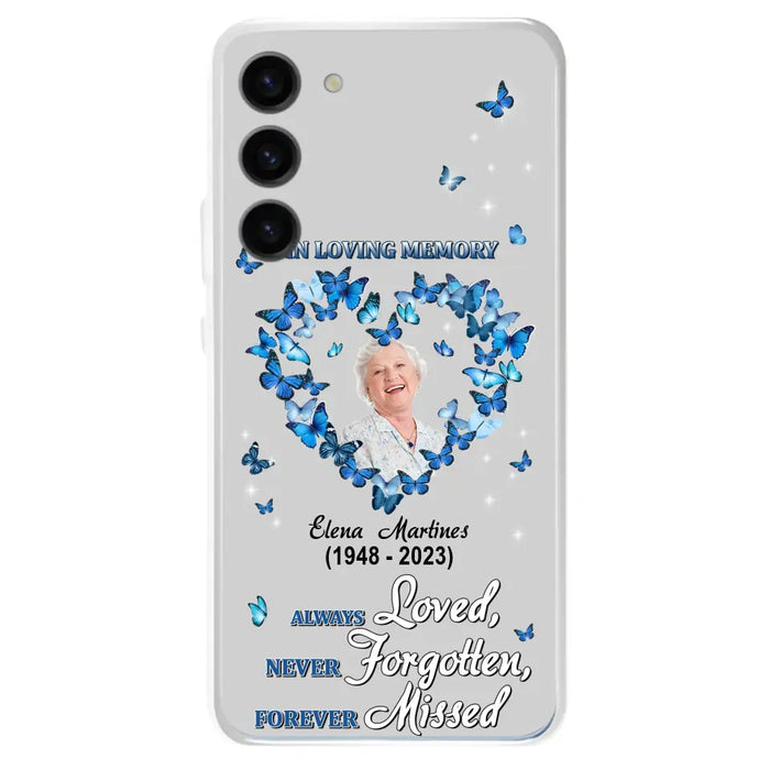 Personalized Memorial Phone Case - Upload Photo - Memorial Gift Idea For Family Member - Always Loved Never Forgotten Forever Missed  - Case For iPhone/Samsung