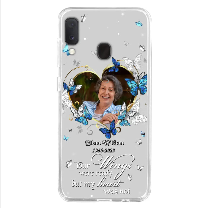 Custom Personalized Memorial Butterfly Heart Phone Case - Memorial Gift Idea For Family - Case For iPhone/Samsung - Your Wings Were Ready But My Heart Was Not