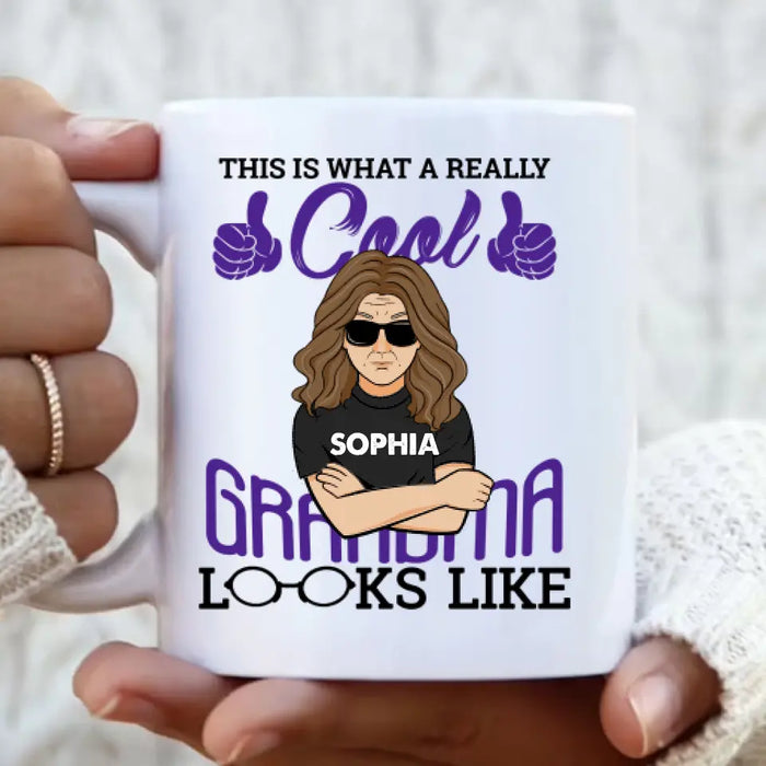 Personalized Grandma Mug - Gift Idea For Grandma - This Is What A Really Cool Grandma Looks Like