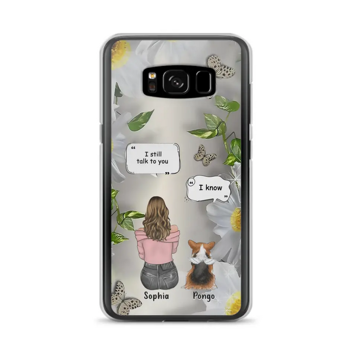 Personalized Memorial Dog Mom Phone Case - Upto 4 Dogs - Gift Idea for Dog Lovers/Owners  - I Still Talk To You - Case For iPhone/Samsung