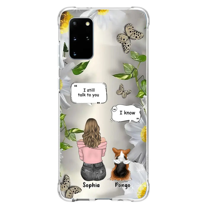 Personalized Memorial Dog Mom Phone Case - Upto 4 Dogs - Gift Idea for Dog Lovers/Owners  - I Still Talk To You - Case For iPhone/Samsung