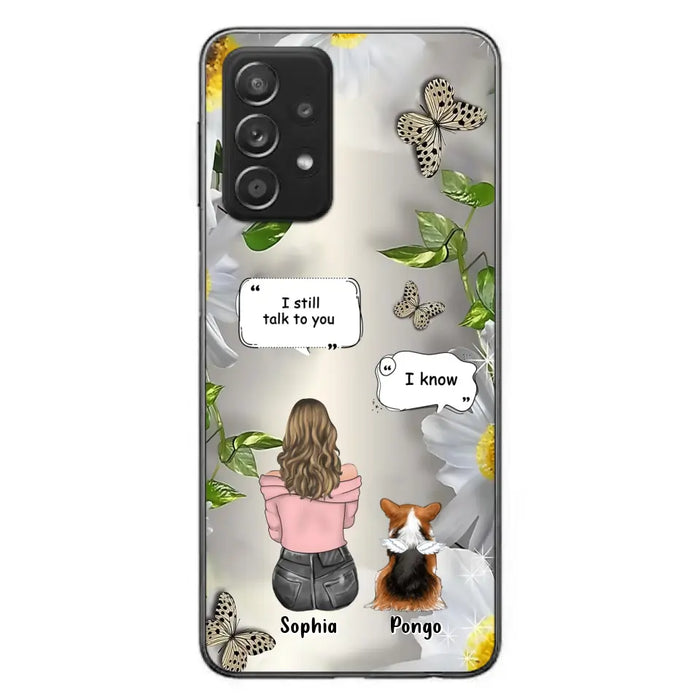 Personalized Memorial Dog Mom Phone Case - Upto 4 Dogs - Gift Idea for Dog Lovers/Owners  - I Still Talk To You - Case For iPhone/Samsung