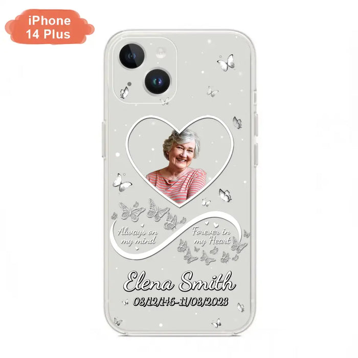 Custom Personalized Memorial Heart Phone Case - Memorial Gift Idea For Family - Upload Photo - Case For iPhone/Samsung - Always On My Mind Forever In My Heart