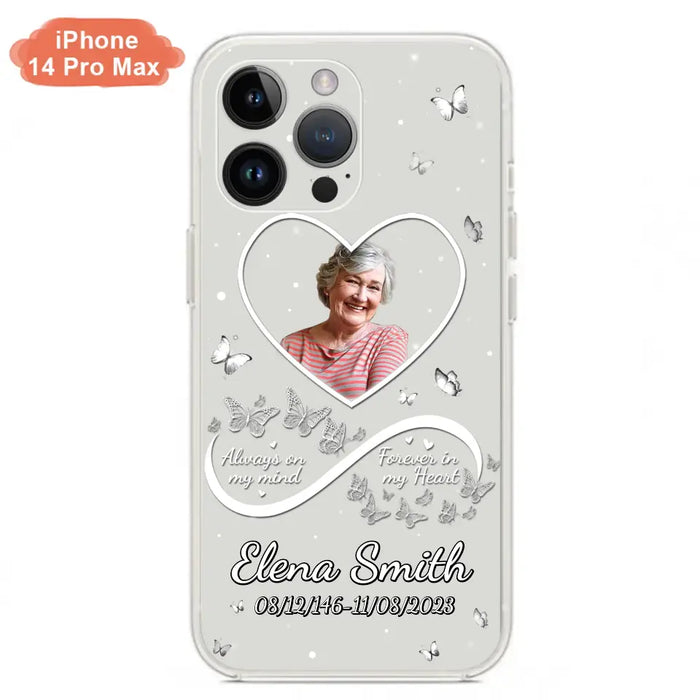 Custom Personalized Memorial Heart Phone Case - Memorial Gift Idea For Family - Upload Photo - Case For iPhone/Samsung - Always On My Mind Forever In My Heart