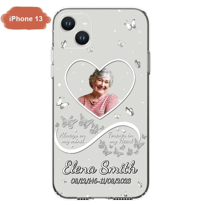 Custom Personalized Memorial Heart Phone Case - Memorial Gift Idea For Family - Upload Photo - Case For iPhone/Samsung - Always On My Mind Forever In My Heart