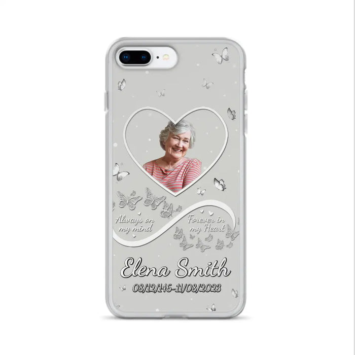 Custom Personalized Memorial Heart Phone Case - Memorial Gift Idea For Family - Upload Photo - Case For iPhone/Samsung - Always On My Mind Forever In My Heart